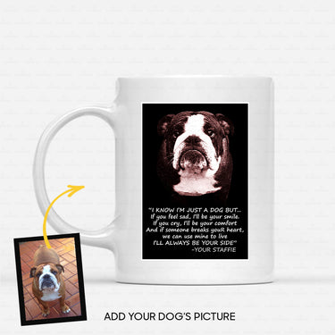 Personalized Dog Gift Idea - I'll Always Be Your Side 1 For Dog Lovers - White Mug